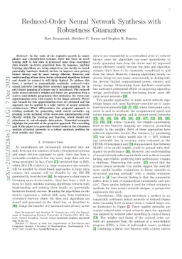 Reduced-Order Neural Network Synthesis with Robustness Guarantees