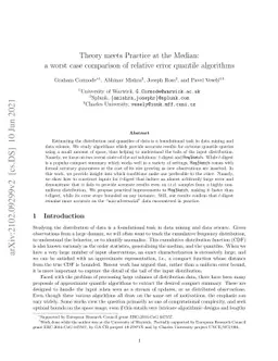 Theory meets Practice at the Median: a worst case comparison of relative
  error quantile algorithms