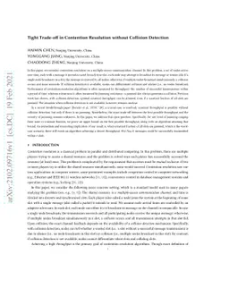 Tight Trade-off in Contention Resolution without Collision Detection