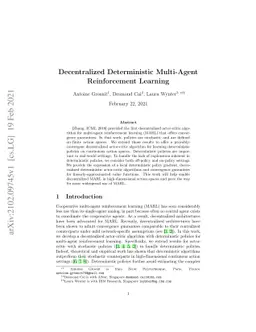Decentralized Deterministic Multi-Agent Reinforcement Learning