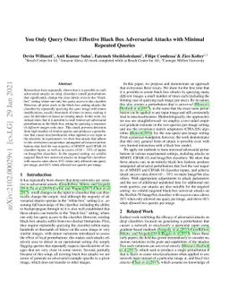 You Only Query Once: Effective Black Box Adversarial Attacks with
  Minimal Repeated Queries