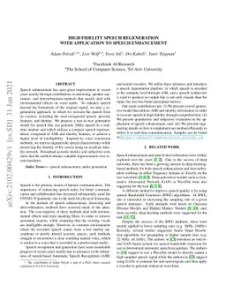 High Fidelity Speech Regeneration with Application to Speech Enhancement