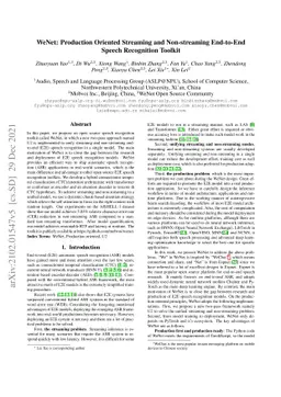 WeNet: Production oriented Streaming and Non-streaming End-to-End Speech
  Recognition Toolkit