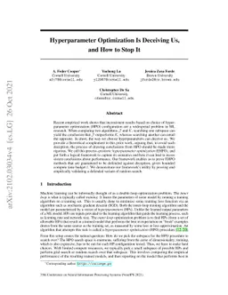 Hyperparameter Optimization Is Deceiving Us, and How to Stop It