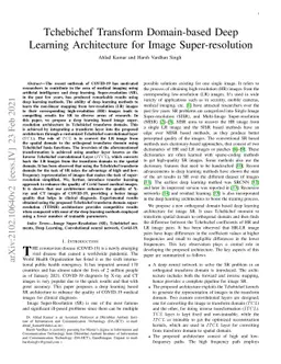 Tchebichef Transform Domain-based Deep Learning Architecture for Image
  Super-resolution