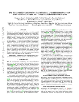 End-to-End Dereverberation, Beamforming, and Speech Recognition with
  Improved Numerical Stability and Advanced Frontend