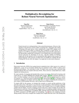 Multiplicative Reweighting for Robust Neural Network Optimization