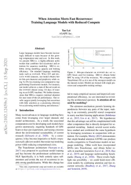 When Attention Meets Fast Recurrence: Training Language Models with
  Reduced Compute