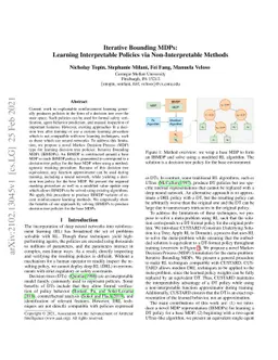 Iterative Bounding MDPs: Learning Interpretable Policies via
  Non-Interpretable Methods