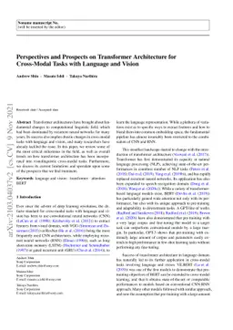 Perspectives and Prospects on Transformer Architecture for Cross-Modal
  Tasks with Language and Vision