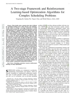 A Two-stage Framework and Reinforcement Learning-based Optimization
  Algorithms for Complex Scheduling Problems