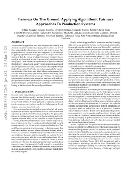 Fairness On The Ground: Applying Algorithmic Fairness Approaches to
  Production Systems