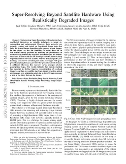 Super-Resolving Beyond Satellite Hardware Using Realistically Degraded
  Images