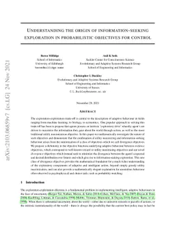 Understanding the Origin of Information-Seeking Exploration in
  Probabilistic Objectives for Control