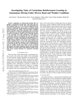 Investigating Value of Curriculum Reinforcement Learning in Autonomous
  Driving Under Diverse Road and Weather Conditions