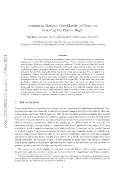 Learning in Markets: Greed Leads to Chaos but Following the Price is
  Right