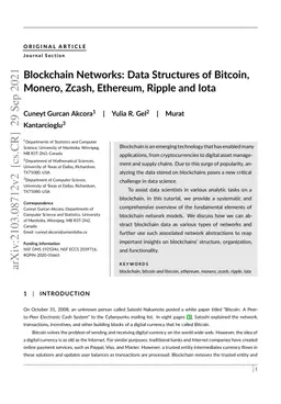 Blockchain Networks: Data Structures of Bitcoin, Monero, Zcash,
  Ethereum, Ripple and Iota