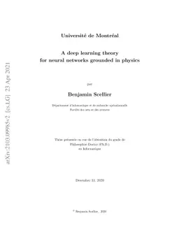 A deep learning theory for neural networks grounded in physics