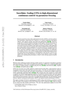 Snowflake: Scaling GNNs to High-Dimensional Continuous Control via
  Parameter Freezing