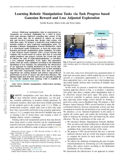 Learning Robotic Manipulation Tasks via Task Progress based Gaussian
  Reward and Loss Adjusted Exploration