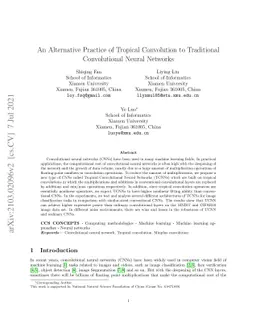 An Alternative Practice of Tropical Convolution to Traditional
  Convolutional Neural Networks