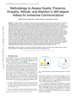 Methodology to Assess Quality, Presence, Empathy, Attitude, and
  Attention in 360-degree Videos for Immersive Communications