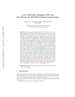 CoTr: Efficiently Bridging CNN and Transformer for 3D Medical Image
  Segmentation