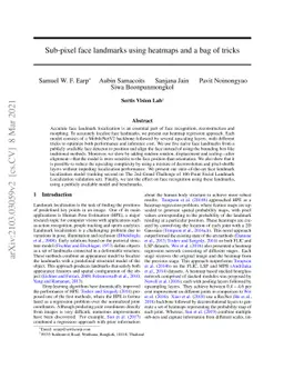 Sub-pixel face landmarks using heatmaps and a bag of tricks
