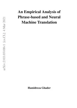 An empirical analysis of phrase-based and neural machine translation