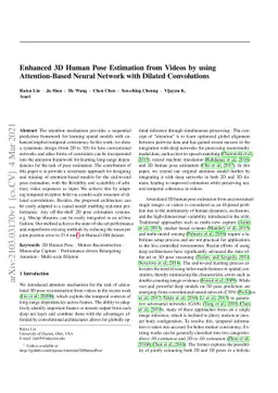 Enhanced 3D Human Pose Estimation from Videos by using Attention-Based
  Neural Network with Dilated Convolutions