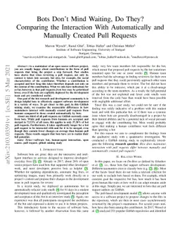 Bots Don't Mind Waiting, Do They? Comparing the Interaction With
  Automatically and Manually Created Pull Requests