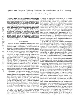 Spatial and Temporal Splitting Heuristics for Multi-Robot Motion
  Planning