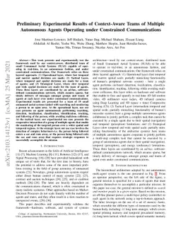 Preliminary Experimental Results of Context-Aware Teams of Multiple
  Autonomous Agents Operating under Constrained Communications