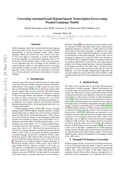Correcting Automated and Manual Speech Transcription Errors using Warped
  Language Models