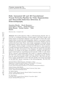 Fully Automated 2D and 3D Convolutional Neural Networks Pipeline for
  Video Segmentation and Myocardial Infarction Detection in Echocardiography