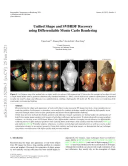 Unified Shape and SVBRDF Recovery using Differentiable Monte Carlo
  Rendering