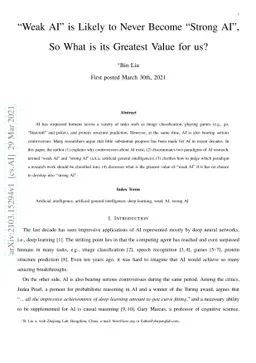 "Weak AI" is Likely to Never Become "Strong AI", So What is its Greatest
  Value for us?