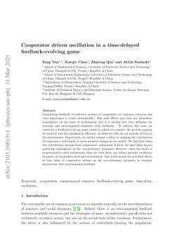 Cooperator driven oscillation in a time-delayed feedback-evolving game