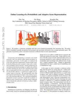 Online Learning of a Probabilistic and Adaptive Scene Representation