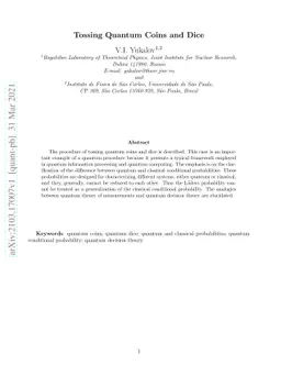 Tossing Quantum Coins and Dice