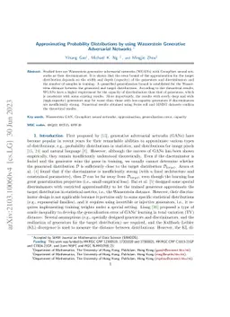 Approximating Probability Distributions by using Wasserstein Generative
  Adversarial Networks