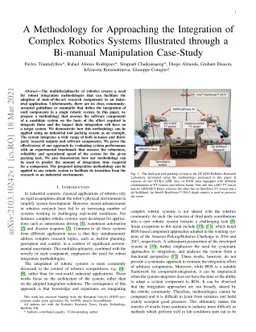 A Methodology for Approaching the Integration of Complex Robotics
  Systems Illustrated through a Bi-manual Manipulation Case-Study