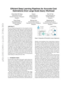 Efficient Deep Learning Pipelines for Accurate Cost Estimations Over
  Large Scale Query Workload