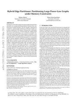 Hybrid Edge Partitioner: Partitioning Large Power-Law Graphs under
  Memory Constraints