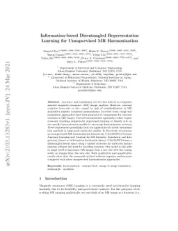 Information-based Disentangled Representation Learning for Unsupervised
  MR Harmonization