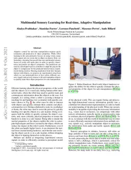 Multimodal Sensory Learning for Real-time, Adaptive Manipulation