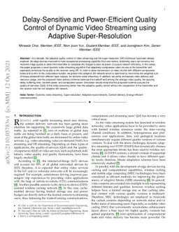 Delay-Sensitive and Power-Efficient Quality Control of Dynamic Video
  Streaming using Adaptive Super-Resolution