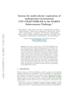 System for multi-robotic exploration of underground environments
  CTU-CRAS-NORLAB in the DARPA Subterranean Challenge