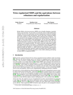 Twice regularized MDPs and the equivalence between robustness and
  regularization