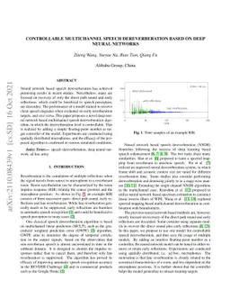 Controllable Multichannel Speech Dereverberation based on Deep Neural
  Networks